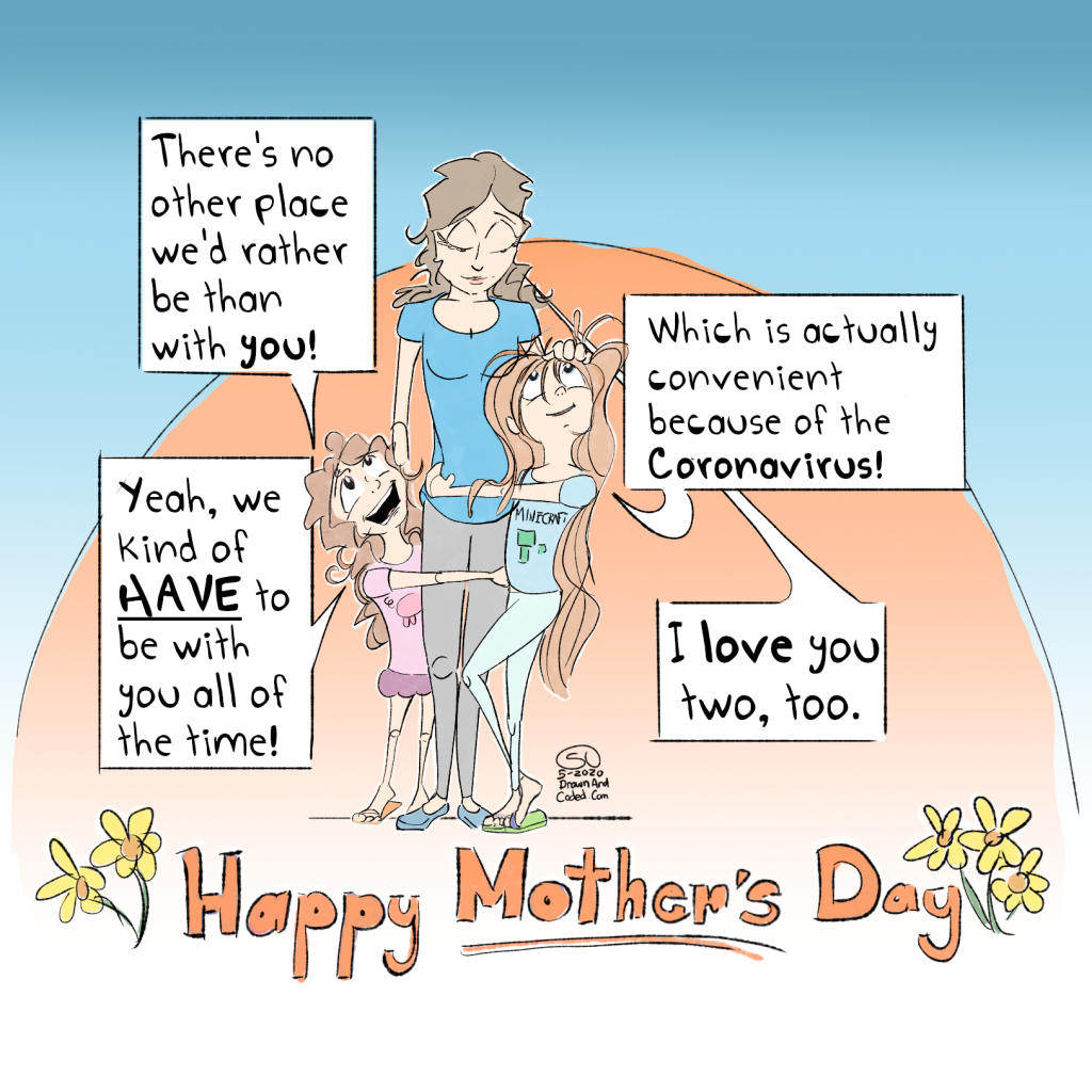 Happy Mother's Day Coronavirus COVID19 Distance Loving I Love My Mom Parenting Fail Comic
